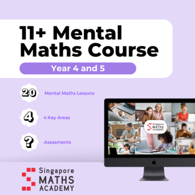 11+ Mental Maths Course for Years 4 and 5