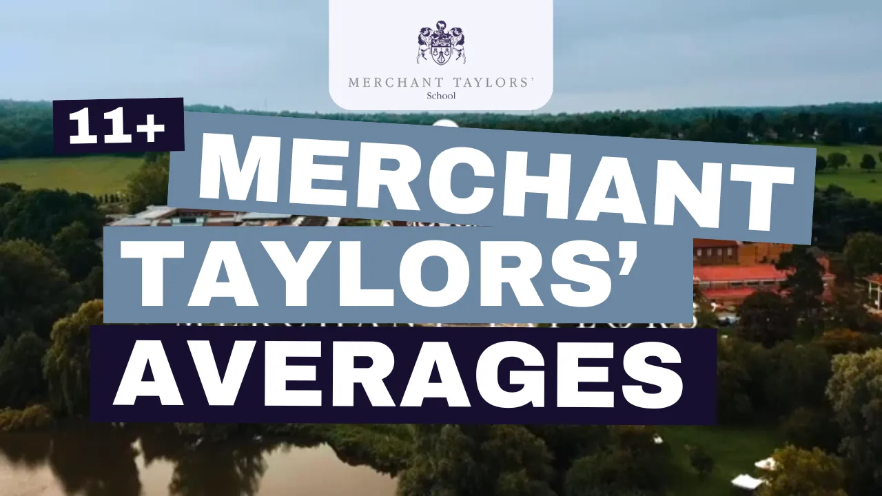 Merchant Taylors' School 11+ Averages