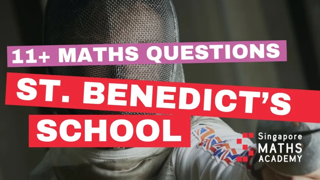 St Benedict's School 11 Plus Maths