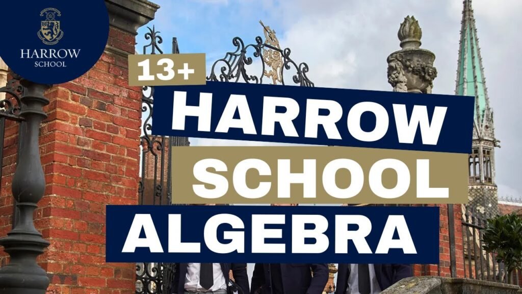 Harrow School 13+ Algebra