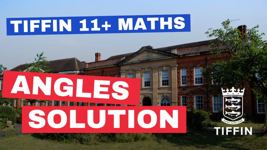 Tiffin School – Angles Question Explained Step-by-Step