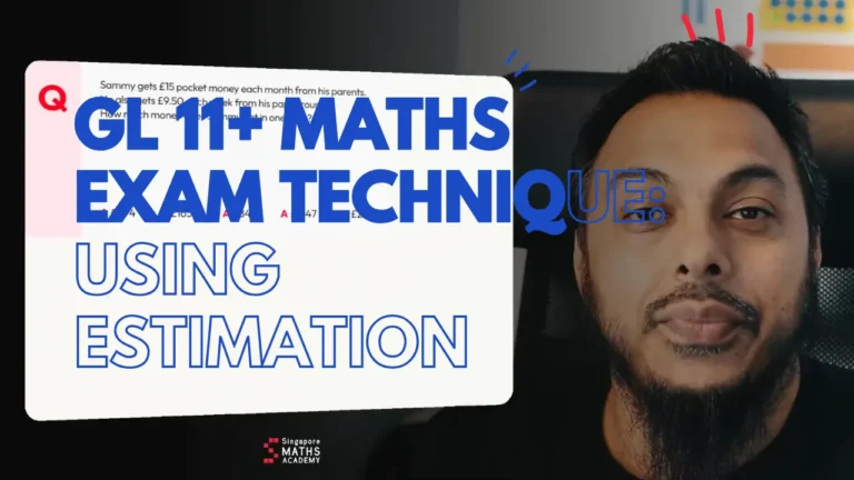 Speed up your 11+ Maths with smart estimation techniques!