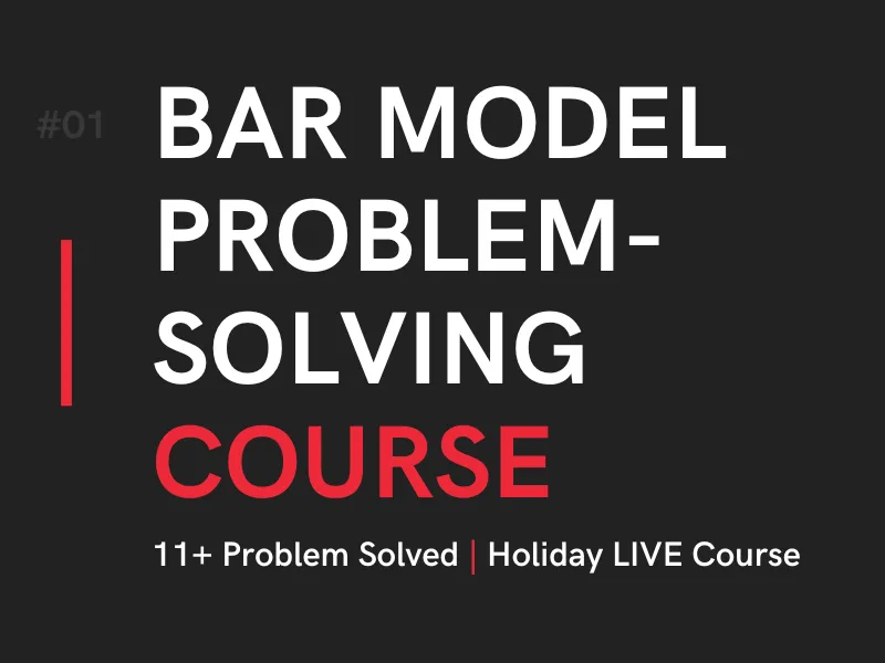 The Bar Model Course (Summer)