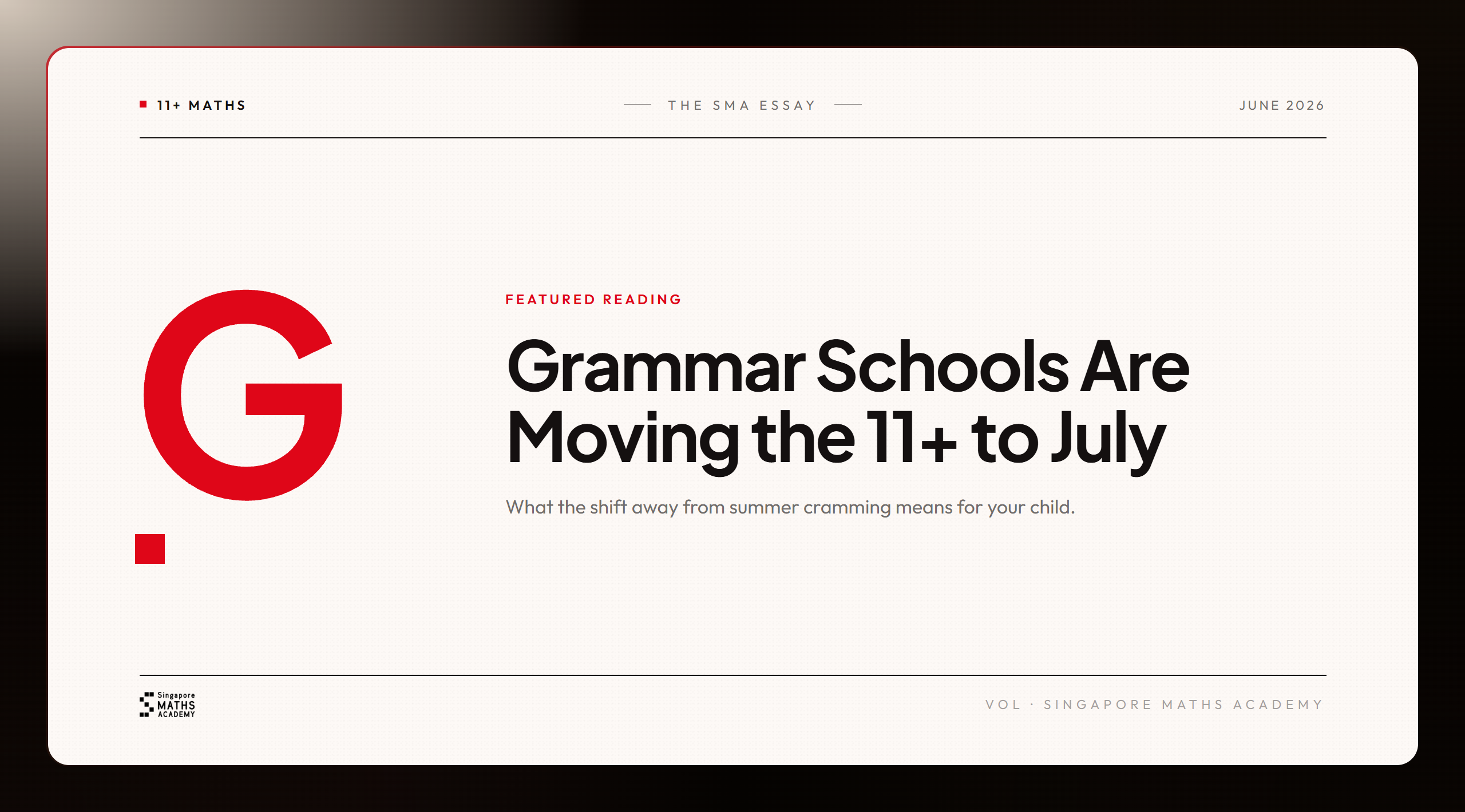 Grammar schools are moving the 11+ exam to July — Singapore Maths Academy